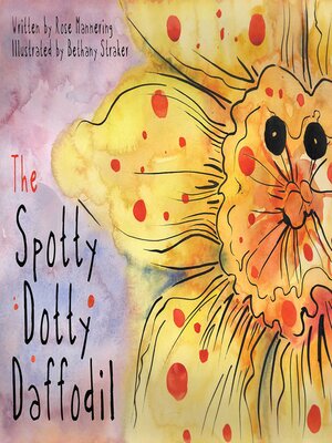cover image of The Spotty Dotty Daffodil